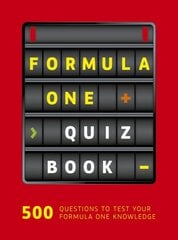 Formula One Quiz Book: 500 questions to test your F1 knowledge kaina ir informacija | Knygos apie sveiką gyvenseną ir mitybą | pigu.lt