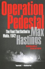 Operation Pedestal: The Fleet That Battled to Malta, 1942 kaina ir informacija | Istorinės knygos | pigu.lt