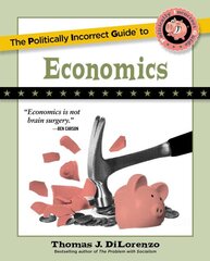 Politically Incorrect Guide to Economics kaina ir informacija | Socialinių mokslų knygos | pigu.lt