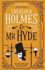 Classified Dossier - Sherlock Holmes and Mr Hyde: Sherlock Holmes and Mr Hyde kaina ir informacija | Fantastinės, mistinės knygos | pigu.lt