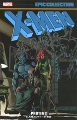 X-men Epic Collection: Proteus цена и информация | Фантастика, фэнтези | pigu.lt