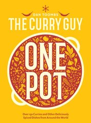 Curry Guy One Pot: Over 150 Curries and Other Deliciously Spiced Dishes from Around the World kaina ir informacija | Receptų knygos | pigu.lt