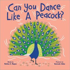 Can You Dance Like a Peacock? цена и информация | Книги для подростков и молодежи | pigu.lt