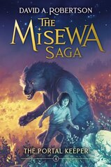 Portal Keeper: The Misewa Saga, Book Four цена и информация | Книги для подростков  | pigu.lt