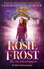 Rosie Frost and the Falcon Queen цена и информация | Книги для подростков и молодежи | pigu.lt