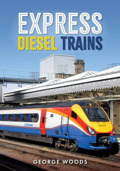 Express Diesel Trains kaina ir informacija | Kelionių vadovai, aprašymai | pigu.lt