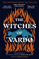 Witches of Vardo: THE INTERNATIONAL BESTSELLER: 'Powerful, deeply moving' - Sunday Times цена и информация | Фантастика, фэнтези | pigu.lt