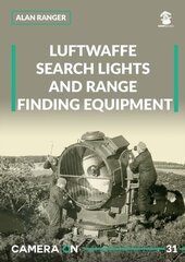 Luftwaffe Search Lights and Range Finding Equipment цена и информация | Книги по социальным наукам | pigu.lt