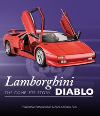 Lamborghini Diablo: The Complete Story цена и информация | Путеводители, путешествия | pigu.lt