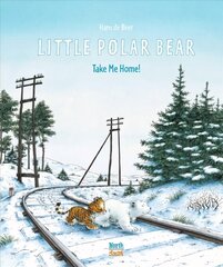 Little Polar Bear Take Me Home kaina ir informacija | Knygos mažiesiems | pigu.lt