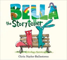 Bella the Storyteller цена и информация | Книги для самых маленьких | pigu.lt