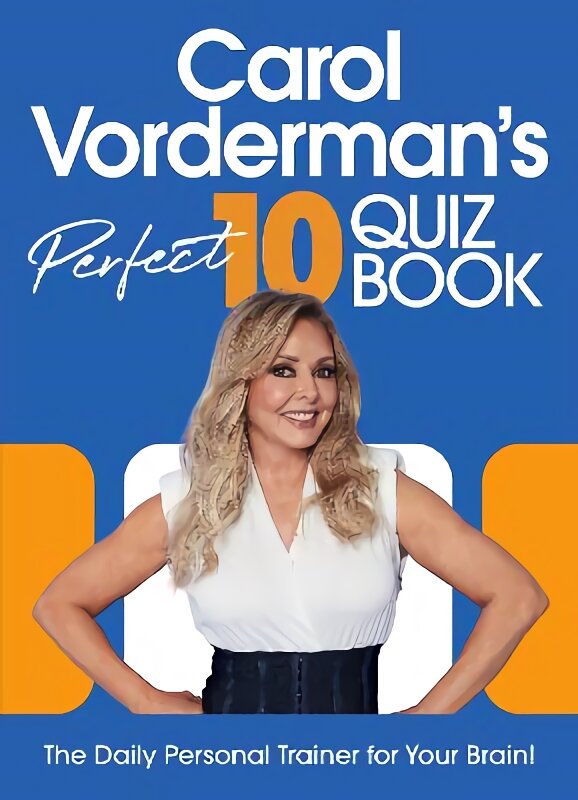 Carol Vorderman's Perfect 10 Quiz Book цена и информация | Knygos apie sveiką gyvenseną ir mitybą | pigu.lt