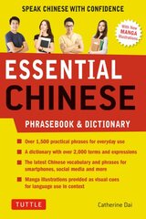 Essential Chinese Phrasebook & Dictionary: Speak Mandarin Chinese with Confidence (Mandarin Chinese Phrasebook & Dictionary) Revised цена и информация | Путеводители, путешествия | pigu.lt