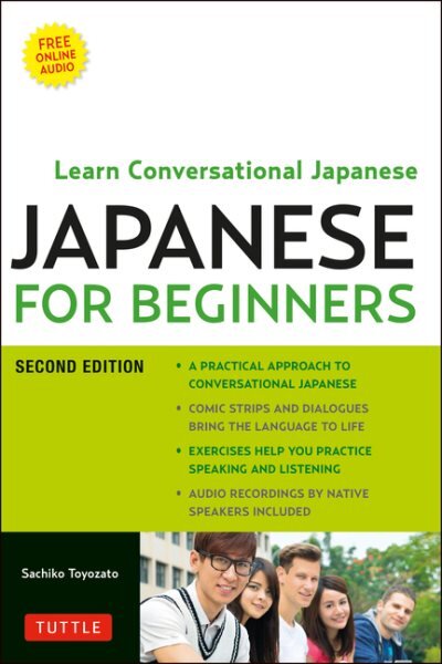 Japanese for Beginners: Learning Conversational Japanese - Second Edition (Includes Online Audio) 2nd Revised edition kaina ir informacija | Užsienio kalbos mokomoji medžiaga | pigu.lt