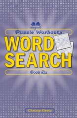 Puzzle Workouts: Word Search (Book Six) цена и информация | Книги о питании и здоровом образе жизни | pigu.lt