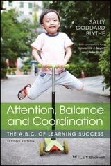 Attention, Balance and Coordination: The A.B.C. of Learning Success 2nd edition цена и информация | Книги по социальным наукам | pigu.lt