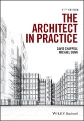 Architect in Practice 11th edition цена и информация | Книги по архитектуре | pigu.lt