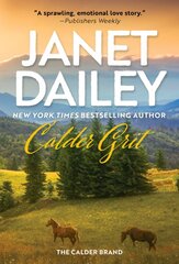 Calder Grit: A Sweeping Historical Ranching Dynasty Novel kaina ir informacija | Fantastinės, mistinės knygos | pigu.lt