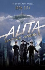 Alita: Battle Angel - Iron City цена и информация | Фантастика, фэнтези | pigu.lt
