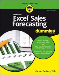 Excel Sales Forecasting For Dummies 2nd edition kaina ir informacija | Ekonomikos knygos | pigu.lt