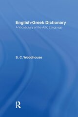 English-Greek Dictionary: A Vocabulary of the Attic Language kaina ir informacija | Užsienio kalbos mokomoji medžiaga | pigu.lt