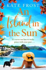 Island in the Sun: The BRAND NEW feel-good escapist read from Kate Frost for 2023 kaina ir informacija | Fantastinės, mistinės knygos | pigu.lt