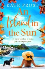 Island in the Sun: The BRAND NEW feel-good escapist read from Kate Frost for 2023 kaina ir informacija | Fantastinės, mistinės knygos | pigu.lt