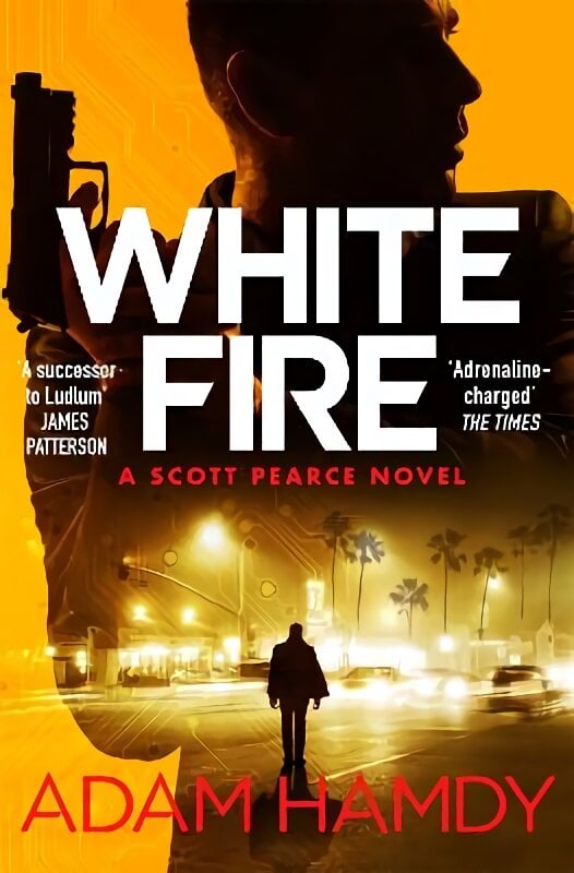 White Fire: A fast-paced espionage thriller from the Sunday Times bestselling co-author of The Private series by James Patterson цена и информация | Fantastinės, mistinės knygos | pigu.lt