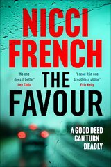 Favour: The gripping new thriller from an author 'at the top of British psychological suspense writing' (Observer) цена и информация | Fantastinės, mistinės knygos | pigu.lt