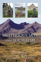 Guide to Mysterious Skye and Lochalsh UK ed. цена и информация | Книги о питании и здоровом образе жизни | pigu.lt