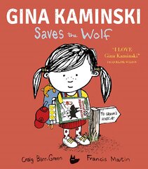 Gina Kaminski Saves the Wolf kaina ir informacija | Knygos mažiesiems | pigu.lt