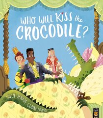 Who Will Kiss the Crocodile? цена и информация | Книги для самых маленьких | pigu.lt