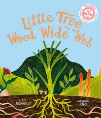 Little Tree and the Wood Wide Web цена и информация | Книги для подростков и молодежи | pigu.lt