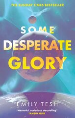 Some Desperate Glory: The Sunday Times bestseller kaina ir informacija | Fantastinės, mistinės knygos | pigu.lt