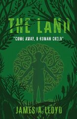 Land: Come away, O human child цена и информация | Фантастика, фэнтези | pigu.lt