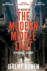 Making of the Modern Middle East: A Personal History цена и информация | Поэзия | pigu.lt