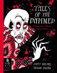 Tales of the Damned: A Collection of Classic Horror Stories kaina ir informacija | Fantastinės, mistinės knygos | pigu.lt