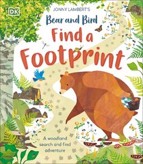 Jonny Lambert's Bear and Bird: Find a Footprint: A Woodland Search and Find Adventure kaina ir informacija | Knygos paaugliams ir jaunimui | pigu.lt