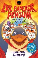 Evil Emperor Penguin: The World Will Be Mine! цена и информация | Книги для подростков  | pigu.lt