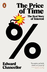 Price of Time: The Real Story of Interest kaina ir informacija | Ekonomikos knygos | pigu.lt