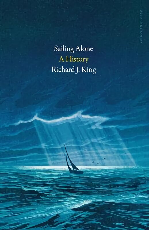 Sailing Alone: A History цена и информация | Istorinės knygos | pigu.lt