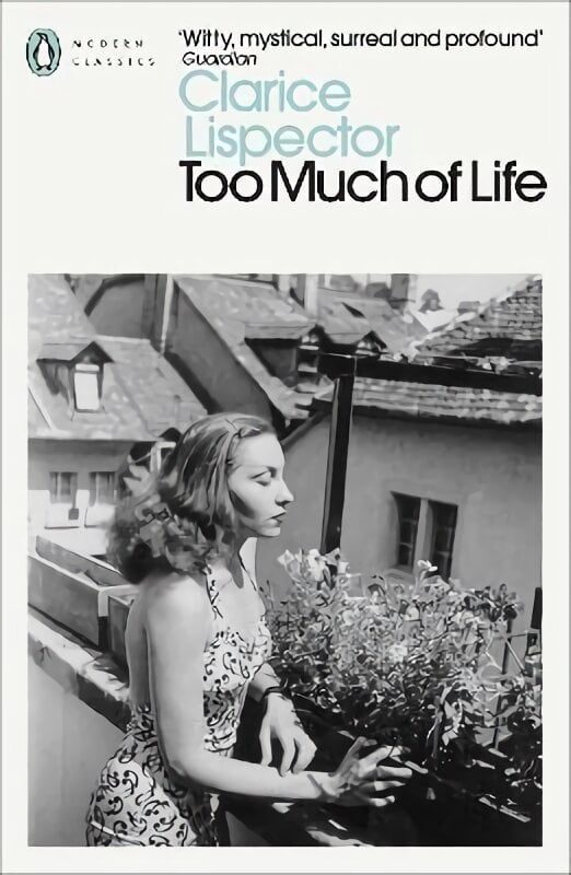 Too Much of Life: Complete Chronicles цена и информация | Poezija | pigu.lt