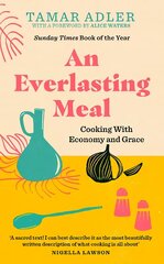 Everlasting Meal: Cooking with Economy and Grace цена и информация | Книги рецептов | pigu.lt