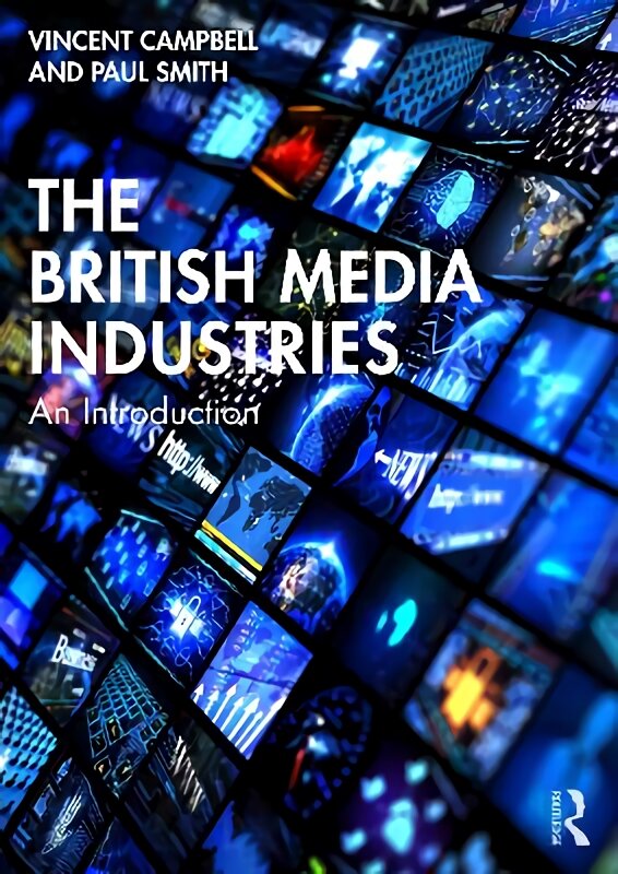 British Media Industries: An Introduction цена и информация | Socialinių mokslų knygos | pigu.lt