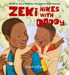 Zeki Hikes With Daddy цена и информация | Книги для малышей | pigu.lt