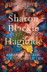 Hagitude: Reimagining the Second Half of Life 2nd New edition цена и информация | Самоучители | pigu.lt