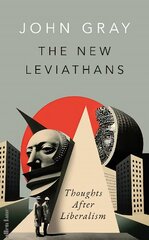 New Leviathans: Thoughts After Liberalism kaina ir informacija | Istorinės knygos | pigu.lt