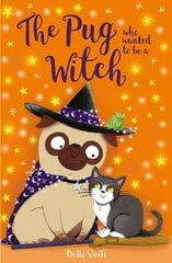 The Pug who wanted to be a Witch цена и информация | Книги для подростков  | pigu.lt
