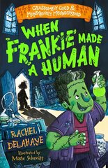 When Frankie Made a Human kaina ir informacija | Knygos paaugliams ir jaunimui | pigu.lt