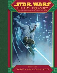 Star Wars Life Day Treasury: Holiday Stories From a Galaxy Far, Far Away kaina ir informacija | Knygos paaugliams ir jaunimui | pigu.lt